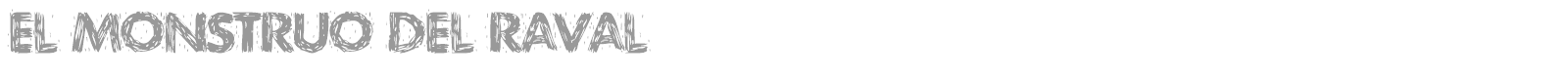 El Monstruo del Raval font preview